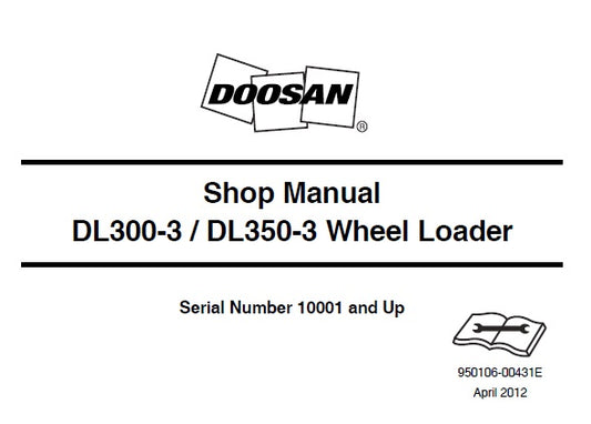 DOOSAN DL300-3, DL350-3 WHEEL LOADER SERVICE REPAIR SHOP MANUAL PDF DOWNLOAD