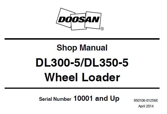 DOOSAN DL300-5, DL350-5 WHEEL LOADER SERVICE REPAIR SHOP MANUAL PDF DOWNLOAD