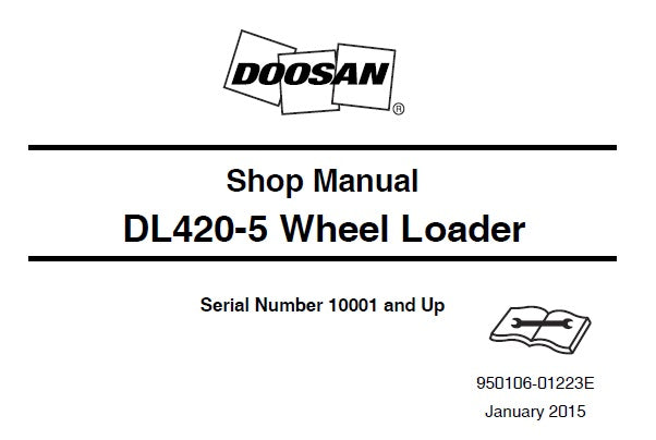 DOOSAN DL420-5 WHEEL LOADER SERVICE REPAIR SHOP MANUAL PDF DOWNLOAD