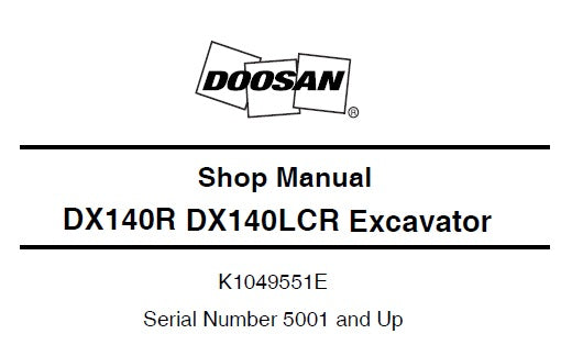 DOOSAN DX140R, DX140LCR EXCAVATOR SERVICE REPAIR SHOP MANUAL PDF DOWNLOAD