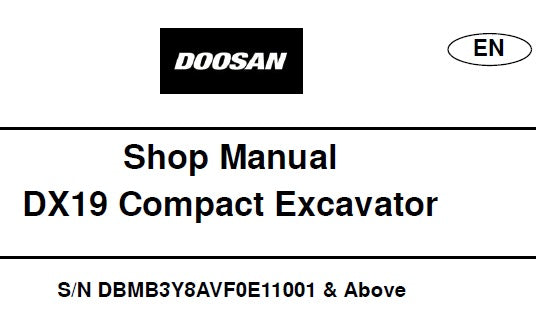 DOOSAN DX19 COMPACT EXCAVATOR SERVICE REPAIR SHOP MANUAL PDF DOWNLOAD