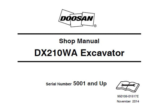 DOOSAN DX210WA EXCAVATOR SERVICE REPAIR MANUAL (S/N: 5001 AND UP) PDF DOWNLOAD