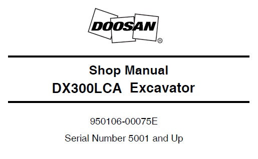 DOOSAN DX300LCA EXCAVATOR SERVICE REPAIR SHOP MANUAL PDF DOWNLOAD