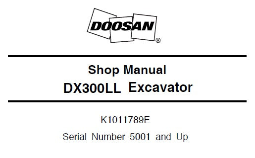 DOOSAN DX300LL EXCAVATOR SERVICE REPAIR SHOP MANUAL PDF DOWNLOAD