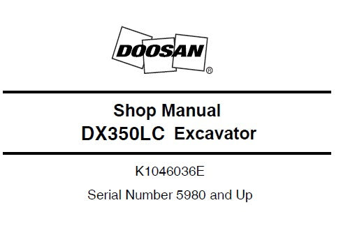 DOOSAN DX350LC EXCAVATOR SERVICE REPAIR SHOP MANUAL PDF DOWNLOAD