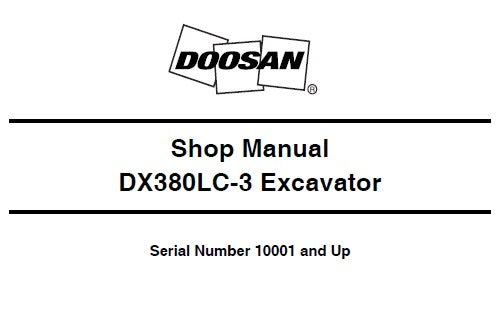 DOOSAN DX380LC-3 EXCAVATOR SERVICE REPAIR SHOP MANUAL PDF DOWNLOAD