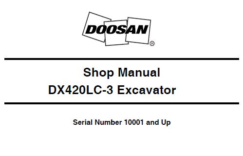 DOOSAN DX420LC-3 EXCAVATOR SERVICE REPAIR SHOP MANUAL PDF DOWNLOAD