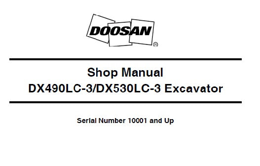 DOOSAN DX490LC-3, DX530LC-3 EXCAVATOR SERVICE REPAIR SHOP MANUAL PDF DOWNLOAD