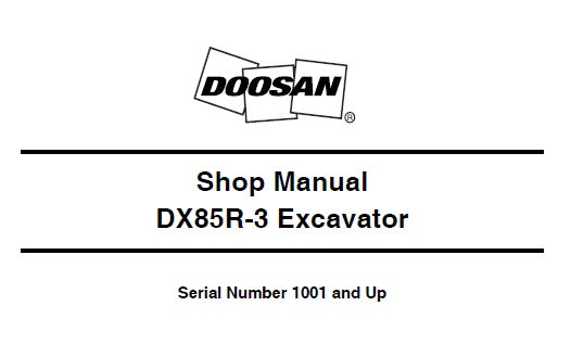 DOOSAN DX85R-3 EXCAVATOR SERVICE REPAIR SHOP MANUAL PDF DOWNLOAD