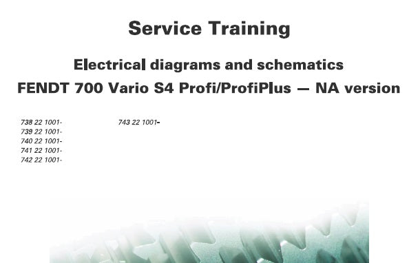 FENDT 700 VARIO S4 PROFI / PROFIPLUS – NA VERSION ELECTRICAL DIAGRAMS AND SCHEMATICS MANUAL PDF DOWNLOAD