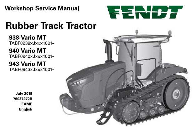 FENDT 938 VARIO MT, 940 VARIO MT, 943 VARIO MT RUBBER TRACK TRACTOR SERVICE REPAIR MANUAL PDF DOWNLOAD