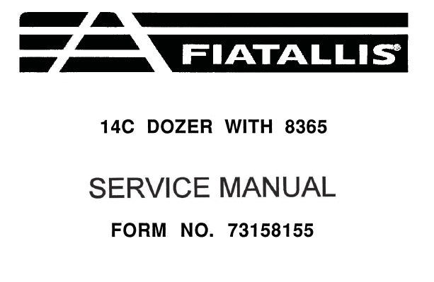 FIAT ALLIS 14C CRAWLER DOZER (WITH 8365 ENGINE) SERVICE REPAIR MANUAL PDF DOWNLOAD