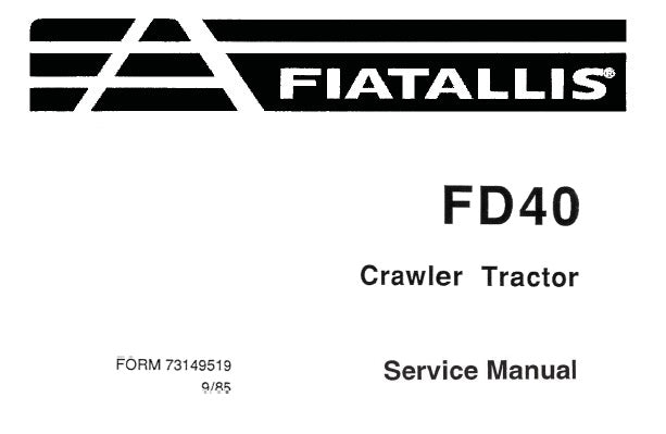 FIAT ALLIS FD40 CRAWLER TRACTOR SERVICE REPAIR MANUAL PDF DOWNLOAD