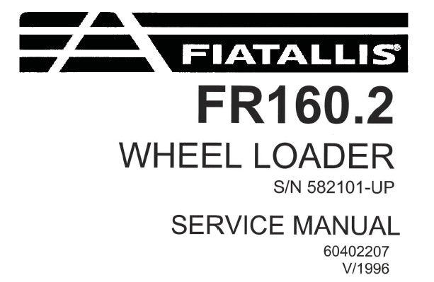 FIAT ALLIS FR160.2 WHEEL LOADER SERVICE REPAIR MANUAL PDF DOWNLOAD