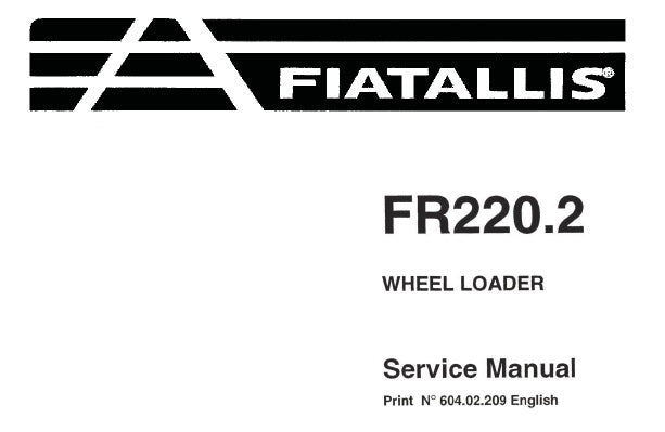 FIAT ALLIS FR220.2 WHEEL LOADER SERVICE REPAIR MANUAL PDF DOWNLOAD