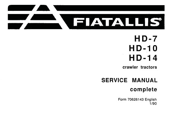 FIAT ALLIS HD-7, HD-10, HD-14 CRAWLER TRACTOR SERVICE REPAIR MANUAL PDF DOWNLOAD