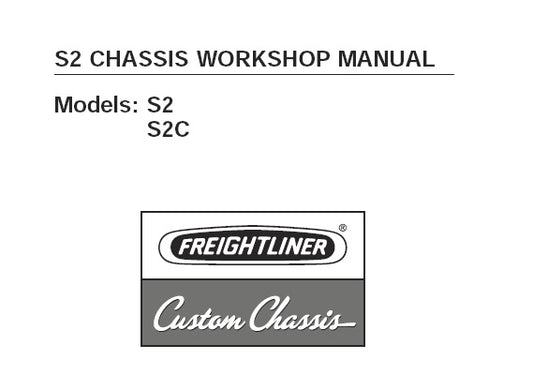 FREIGHTLINER S2, S2C CHASSIS WORKSHOP SERVICE REPAIR MANUAL PDF DOWNLOAD