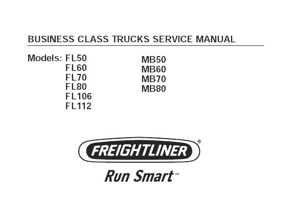 FREIGHTLINER FL50-60-70-80-106-112, MB50-60-70-80 BUSINESS CLASS TRUCKS WORKSHOP SERVICE REPAIR MANUAL PDF DOWNLOAD