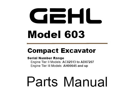 GEHL 603 COMPACT EXCAVATOR PARTS MANUAL