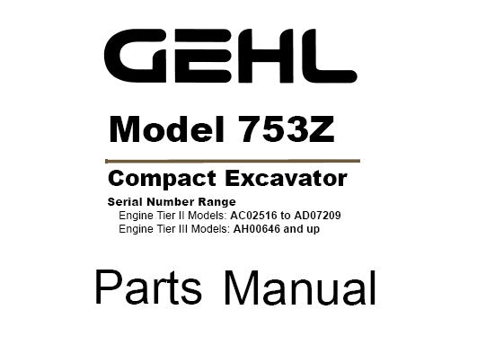 GEHL 753Z COMPACT EXCAVATOR PARTS MANUAL (918075)