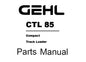 GEHL CTL85 COMPACT TRACK LOADERS PARTS MANUAL
