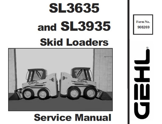 GEHL SL3635, SL3935 SKID LOADERS SERVICE REPAIR MANUAL PDF DOWNLOAD