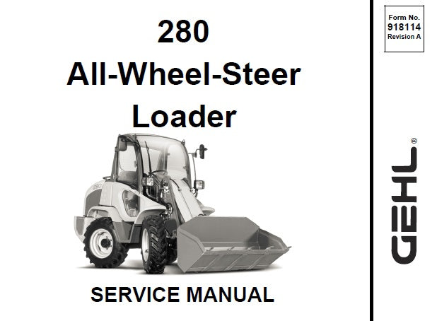 GEHL 280 ALL-WHEEL-STEER LOADER SERVICE REPAIR MANUAL PDF DOWNLOAD