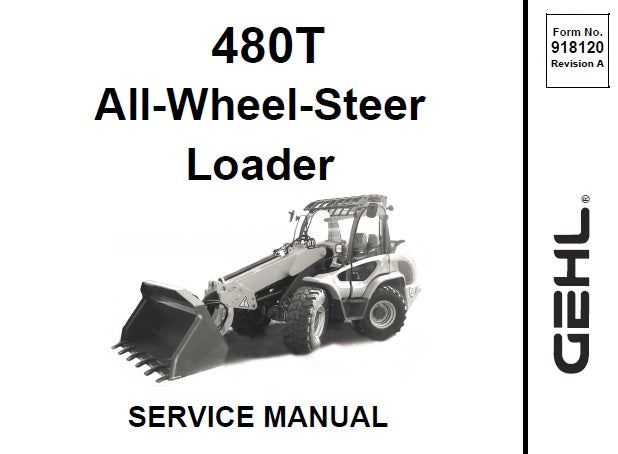 GEHL 480T ALL-WHEEL-STEER LOADER SERVICE REPAIR MANUAL PDF DOWNLOAD