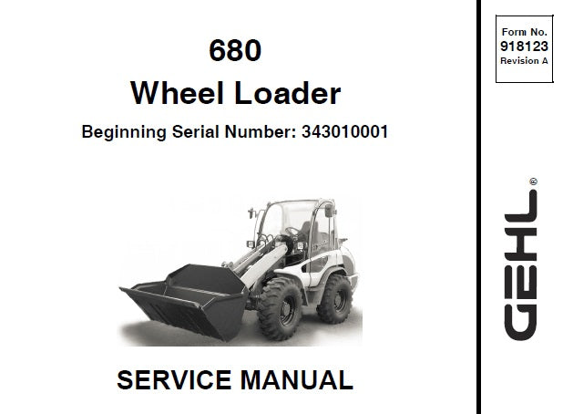 GEHL 680 WHEEL LOADER (SN FROM 343010001) SERVICE REPAIR MANUAL PDF DOWNLOAD