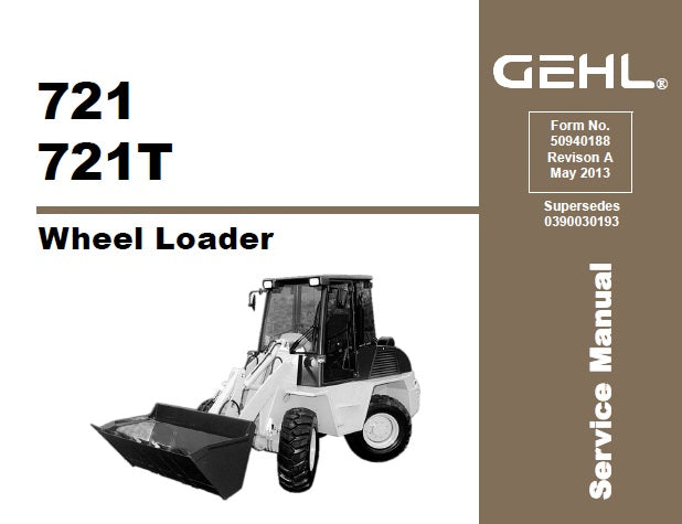 GEHL 721, 721T WHEEL LOADER SERVICE REPAIR MANUAL PDF DOWNLOAD