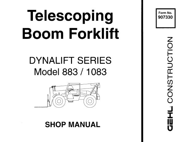 GEHL 883, 1083 DYNALIFT SERIES TELESCOPING BOOM FORKLIFT SERVICE REPAIR MANUAL PDF DOWNLOAD