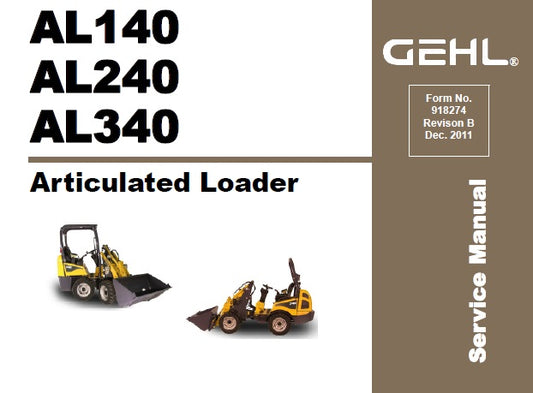 GEHL AL140, AL240, AL340 ARTICULATED LOADER SERVICE REPAIR MANUAL PDF DOWNLOAD