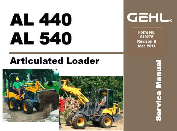 GEHL AL440, AL540 ARTICULATED LOADER SERVICE REPAIR MANUAL PDF DOWNLOAD