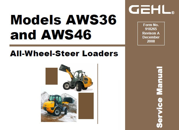 GEHL AWS36, AWS46 ALL-WHEEL-STEER LOADERS SERVICE REPAIR MANUAL PDF DOWNLOAD