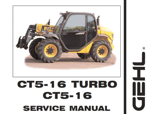 GEHL CT5-16 TURBO, CT5-16 TELESCOPIC HANDLERS SERVICE REPAIR MANUAL PDF DOWNLOAD