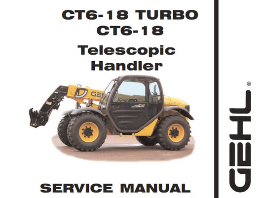 GEHL CT6-18 TURBO, CT6-18 TELESCOPIC HANDLERS SERVICE REPAIR MANUAL PDF DOWNLOAD