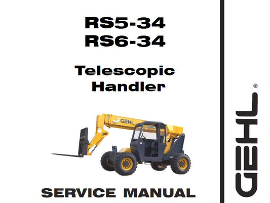 GEHL RS5-34, RS6-34 TELESCOPIC HANDLERS SERVICE REPAIR MANUAL PDF DOWNLOAD