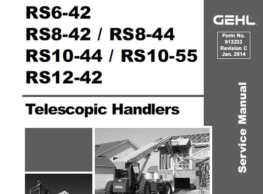 GEHL RS6-42, RS8-42, RS8-44, RS10-44, RS10-55, RS12-42 TELESCOPIC HANDLERS SERVICE REPAIR MANUAL PDF DOWNLOAD