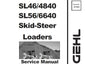 GEHL SL4640, SL4840, SL5640, SL6640 SKID-STEER LOADERS SERVICE REPAIR MANUAL PDF DOWNLOAD