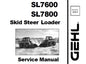 GEHL SL7600, SL7800 SKID STEER LOADERS SERVICE REPAIR MANUAL PDF DOWNLOAD