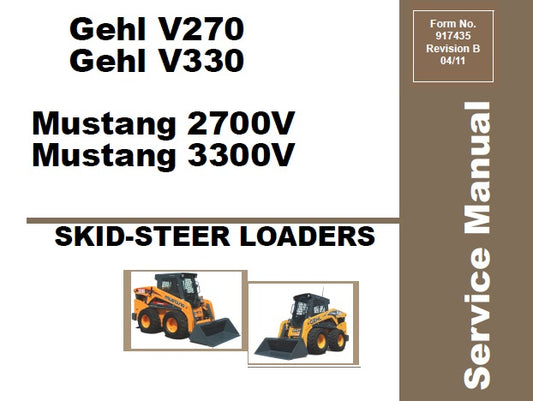 GEHL V270,V330 & MUSTANG 2700V,3300V SKID-STEER LOADERS SERVICE REPAIR MANUAL PDF DOWNLOAD