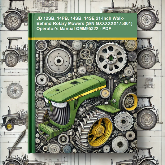 John Deere 12SB, 14PB, 14SB, 14SE 21-Inch Walk-Behind Rotary Mowers (S/N GXXXXXX175001) Operator's Manual