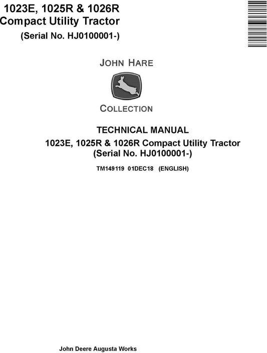 John Deere 1023E, 1025R, 1026R Compact Utility Tractor Technical Service Manual 