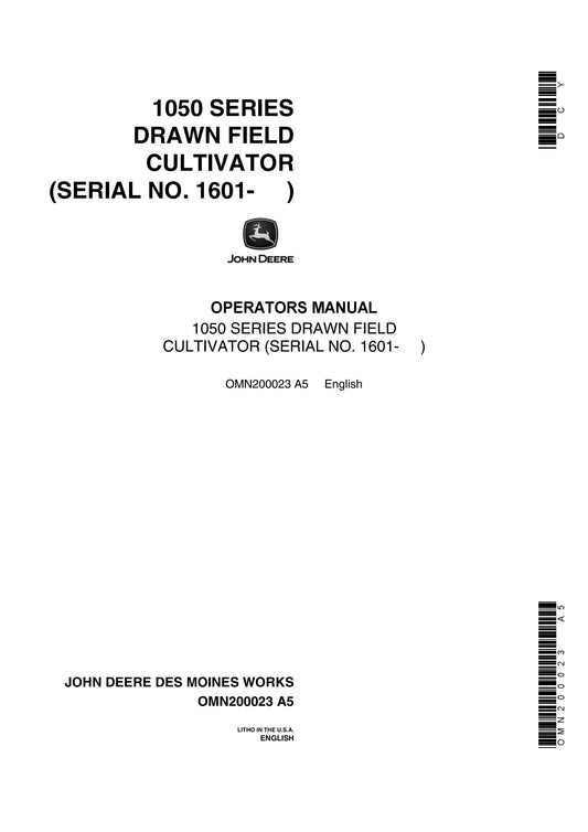 John Deere 1050 SERIES DRAWN FIELD CULTIVATOR (SERIAL NO. 1601- ) Operator’s Manual