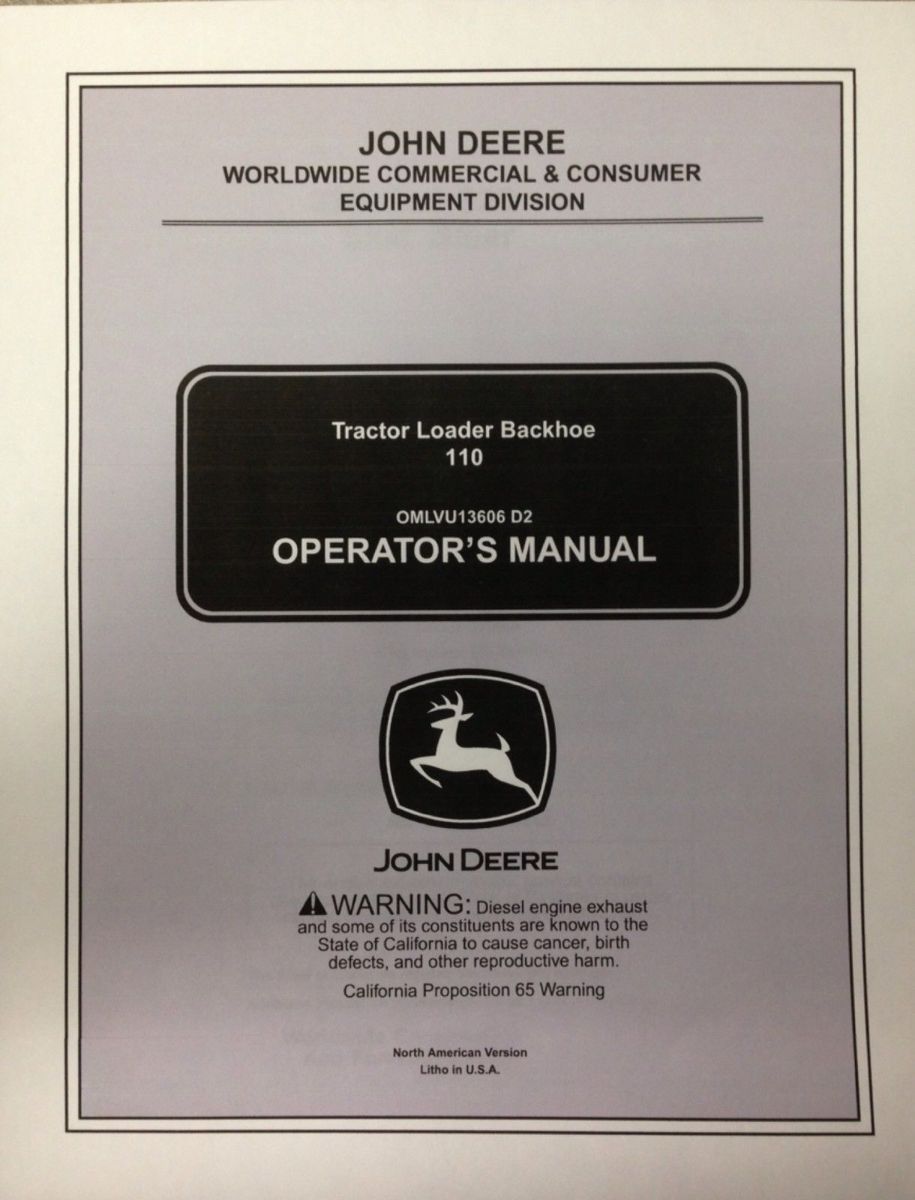 John Deere 110 Tractor Loader Backhoe PIN (110001 – ) Operator’s Manual 