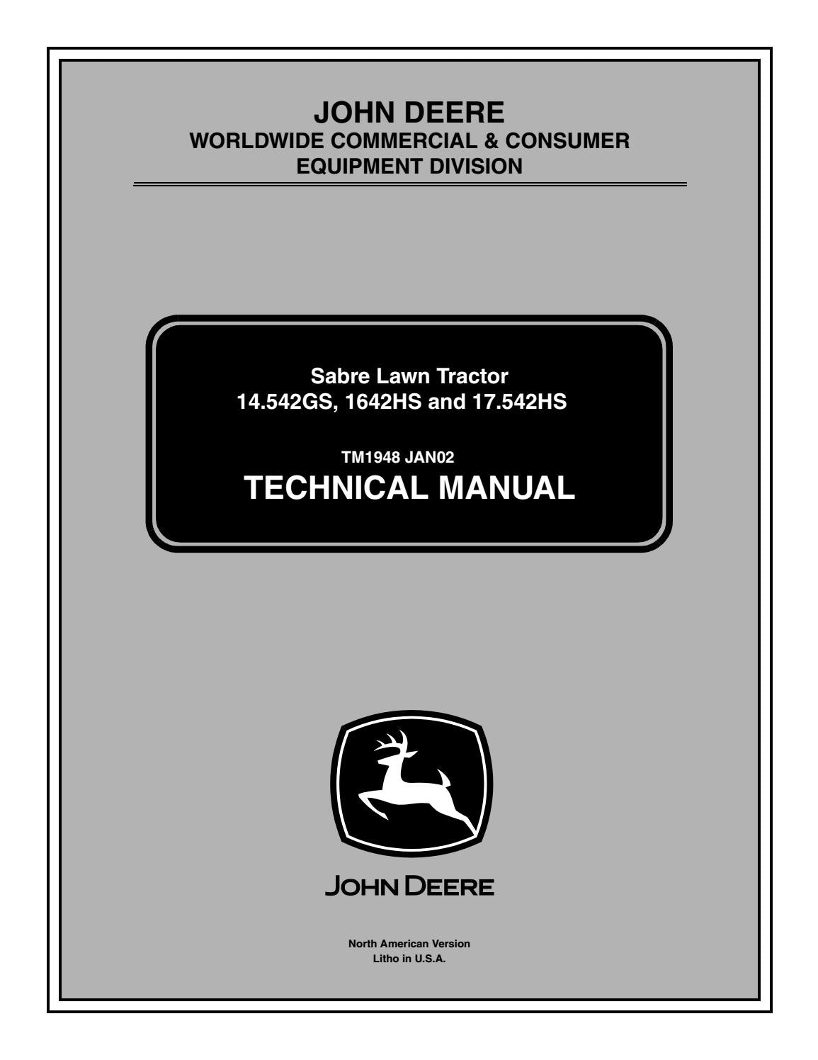 John Deere 14.542GS, 1642HS, 17.542HS Sabre Lawn Tractor Technical Manual TM1948 - PDF