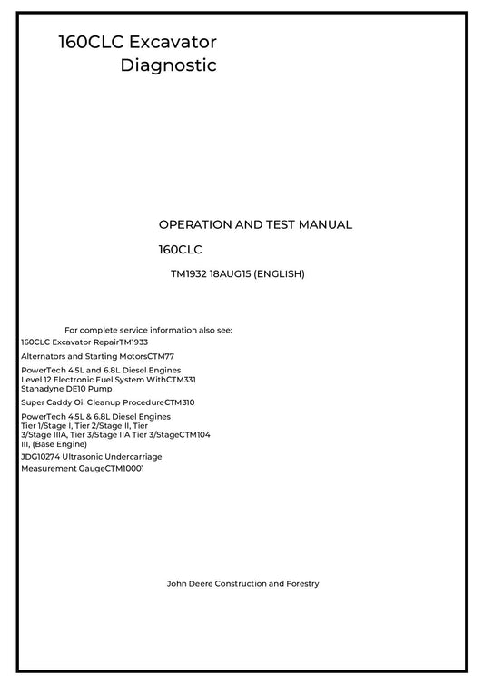 John Deere 160CLC Excavator Operation, Maintenance & Diagnostic Test Service Manual