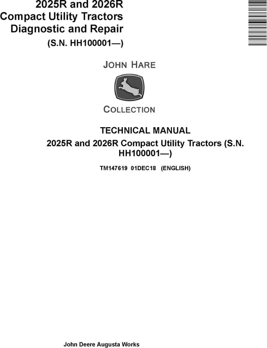 John Deere 2025R, 2026R Compact Utility Tractor Technical Service Repair Manual TM147619 - PDF