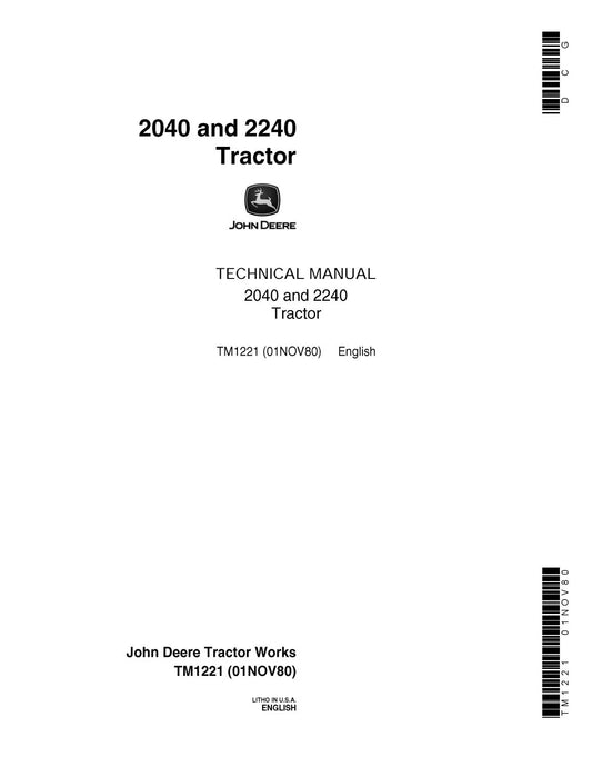 John Deere 2040, 2240 Tractor Technical Service Repair Manual TM1221 - PDF