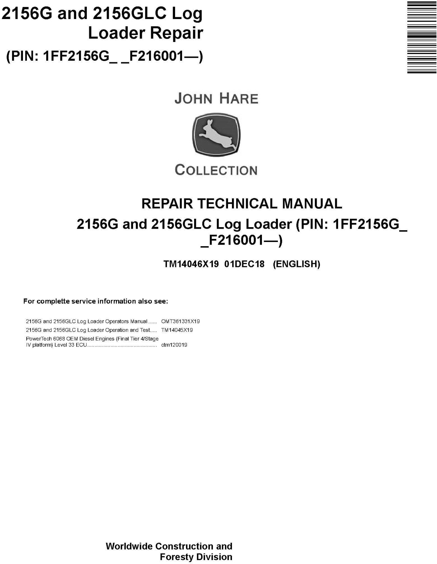 John Deere 2156G, 2156GLC Log Loader Technical Service Repair Manual TM14046X19 - PDF